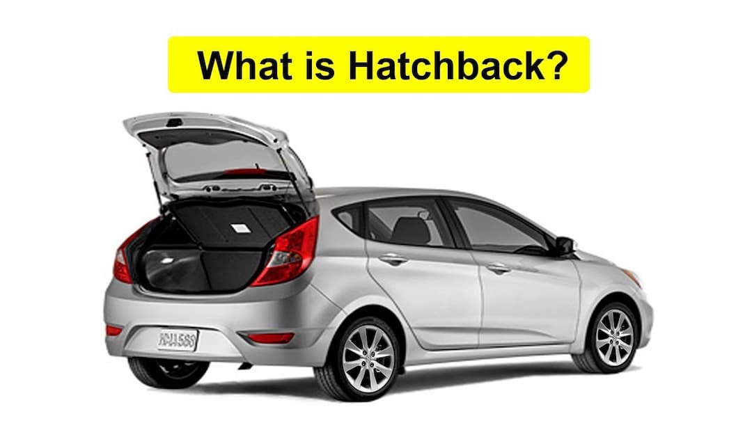Cái tên “hatchback” chính là nói đến cấu tạo của dòng xe 